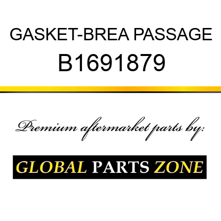 GASKET-BREA PASSAGE B1691879