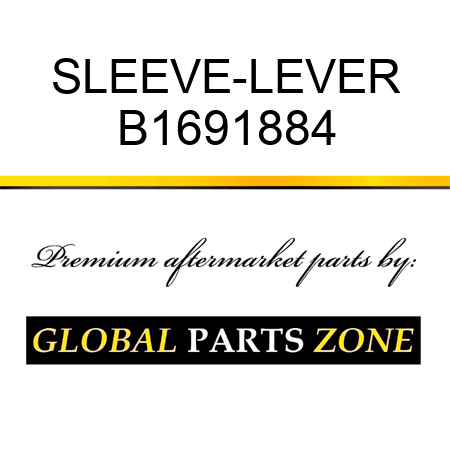 SLEEVE-LEVER B1691884