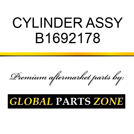 CYLINDER ASSY B1692178