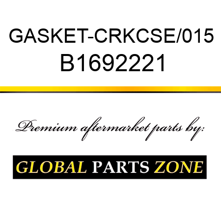 GASKET-CRKCSE/015 B1692221