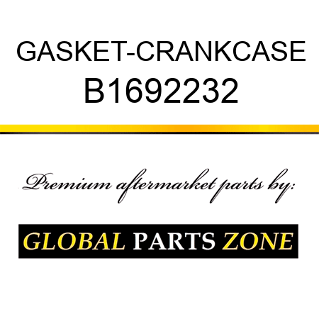 GASKET-CRANKCASE B1692232