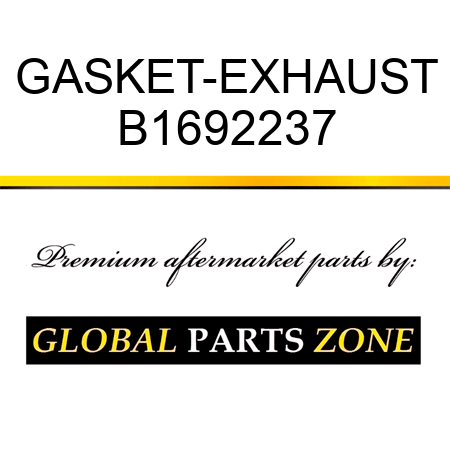 GASKET-EXHAUST B1692237