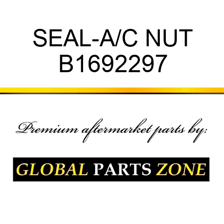 SEAL-A/C NUT B1692297