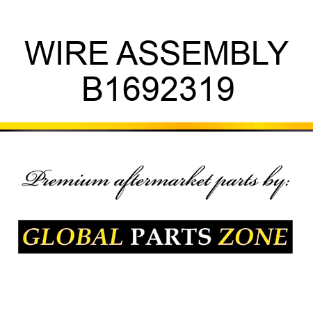 WIRE ASSEMBLY B1692319