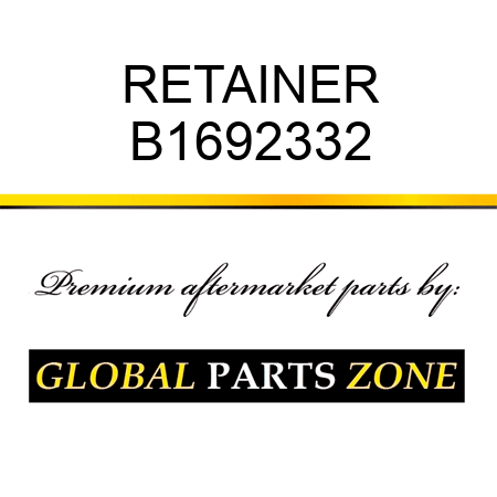 RETAINER B1692332