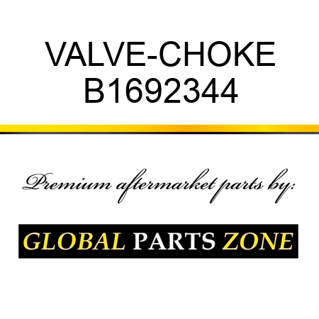 VALVE-CHOKE B1692344