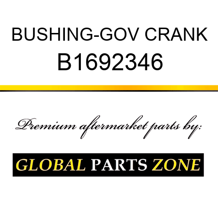 BUSHING-GOV CRANK B1692346