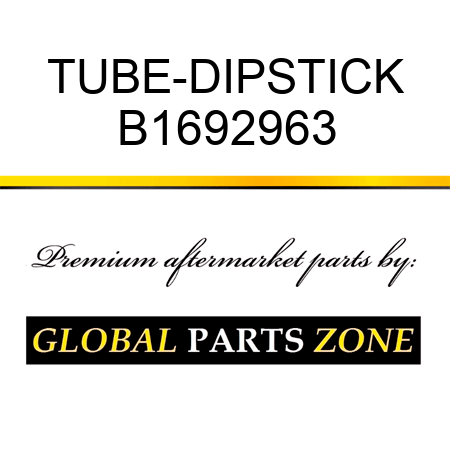 TUBE-DIPSTICK B1692963