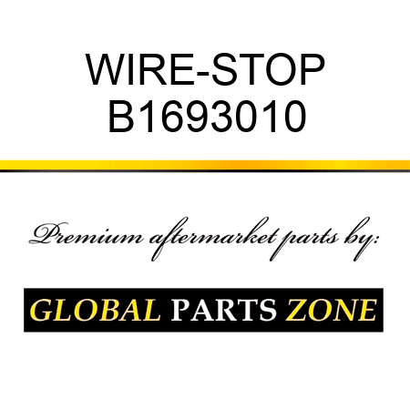 WIRE-STOP B1693010