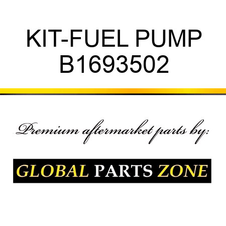 KIT-FUEL PUMP B1693502