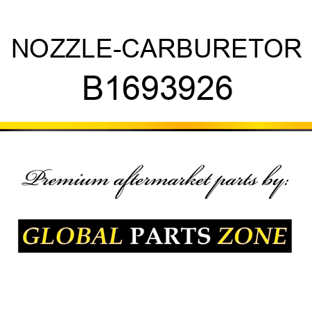 NOZZLE-CARBURETOR B1693926