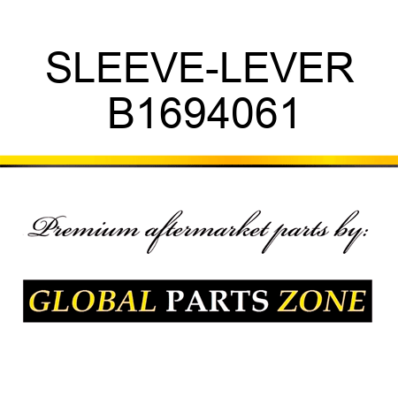 SLEEVE-LEVER B1694061