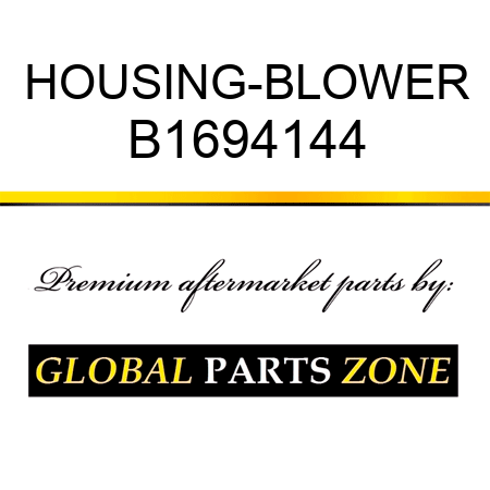 HOUSING-BLOWER B1694144