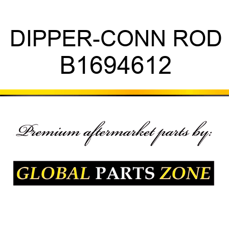 DIPPER-CONN ROD B1694612