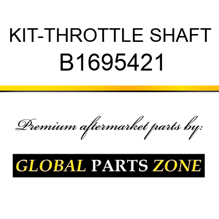 KIT-THROTTLE SHAFT B1695421