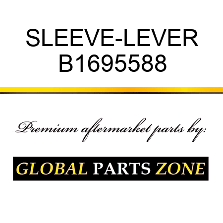 SLEEVE-LEVER B1695588