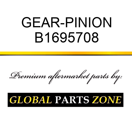 GEAR-PINION B1695708