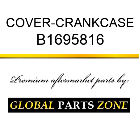 COVER-CRANKCASE B1695816