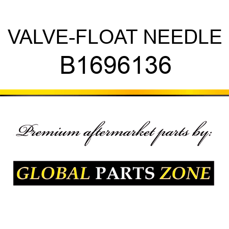 VALVE-FLOAT NEEDLE B1696136