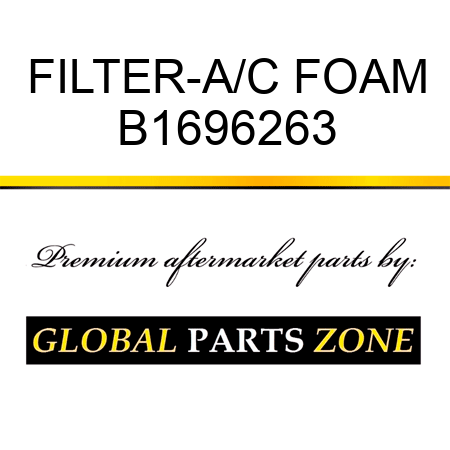 FILTER-A/C FOAM B1696263