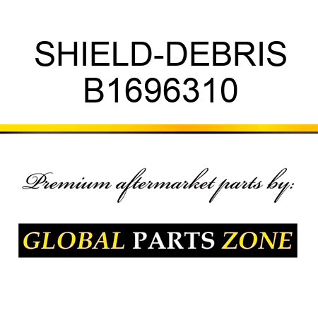 SHIELD-DEBRIS B1696310