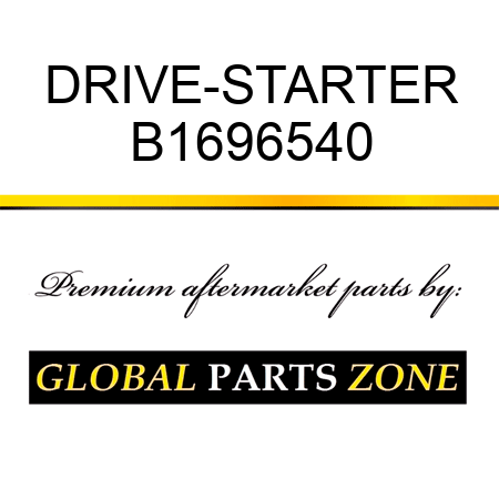 DRIVE-STARTER B1696540