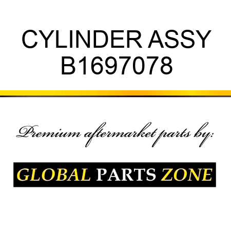 CYLINDER ASSY B1697078