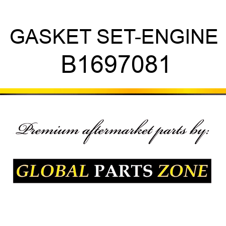 GASKET SET-ENGINE B1697081