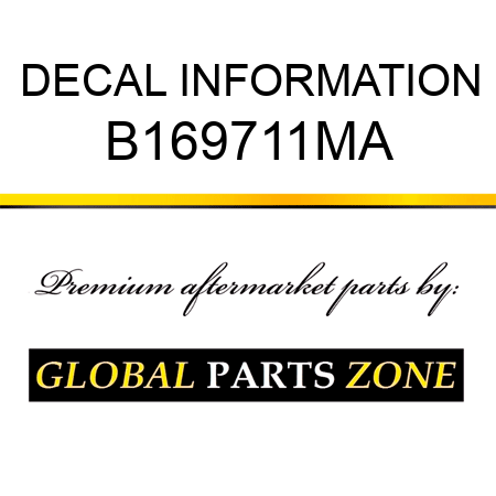 DECAL INFORMATION B169711MA