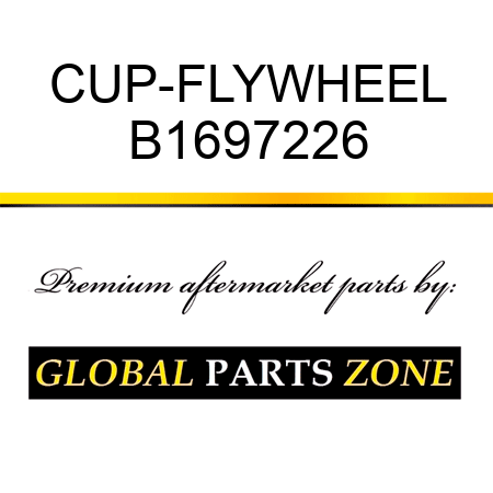 CUP-FLYWHEEL B1697226