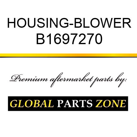 HOUSING-BLOWER B1697270