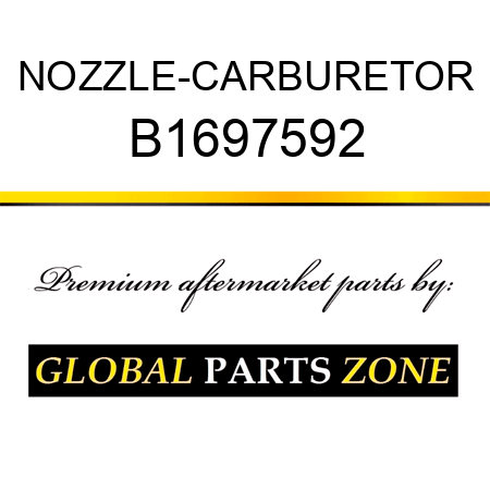 NOZZLE-CARBURETOR B1697592