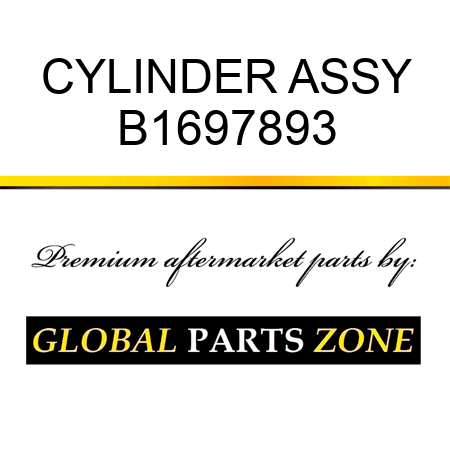 CYLINDER ASSY B1697893