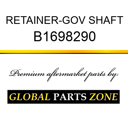 RETAINER-GOV SHAFT B1698290