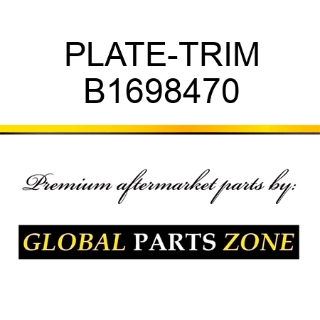 PLATE-TRIM B1698470