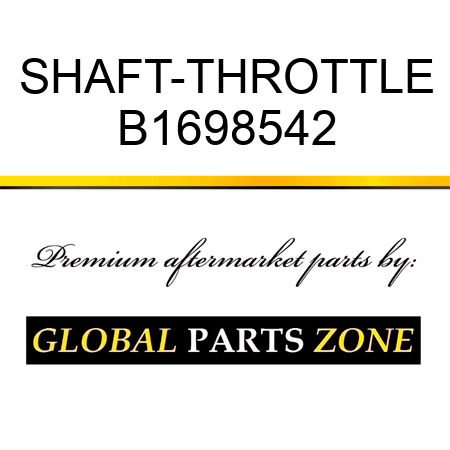 SHAFT-THROTTLE B1698542