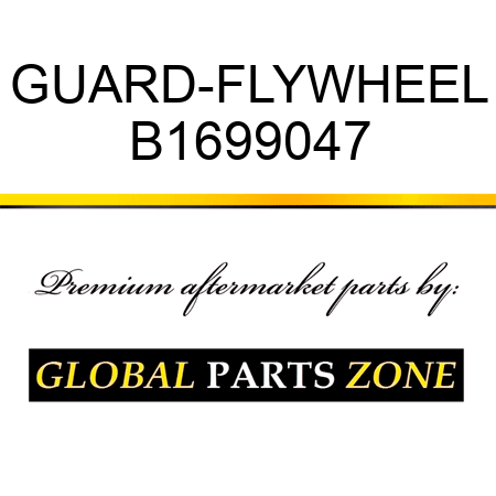 GUARD-FLYWHEEL B1699047