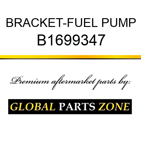 BRACKET-FUEL PUMP B1699347