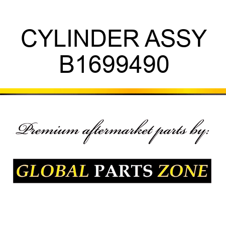 CYLINDER ASSY B1699490