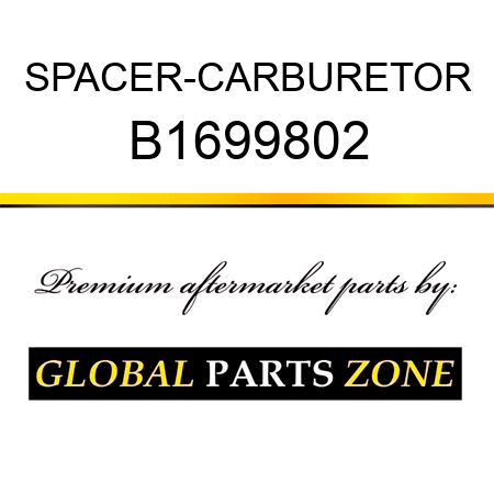 SPACER-CARBURETOR B1699802