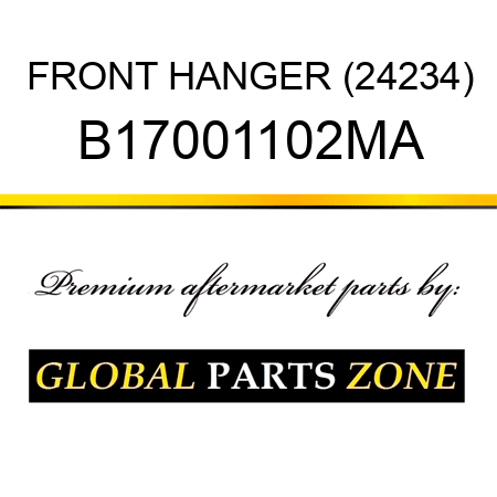 FRONT HANGER (24234) B17001102MA