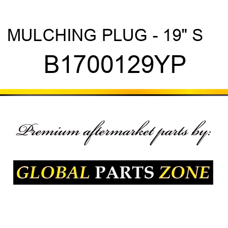 MULCHING PLUG - 19