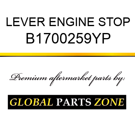 LEVER ENGINE STOP B1700259YP