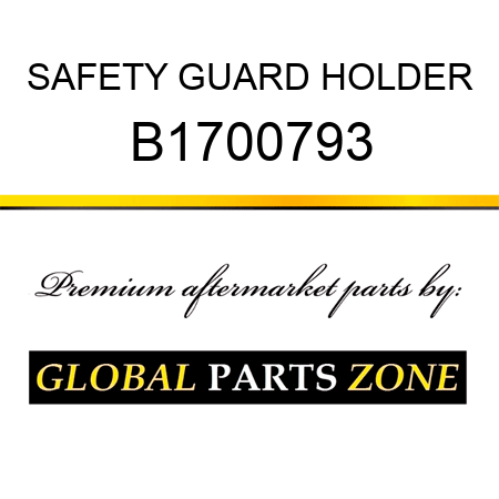 SAFETY GUARD HOLDER B1700793