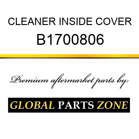 CLEANER INSIDE COVER B1700806