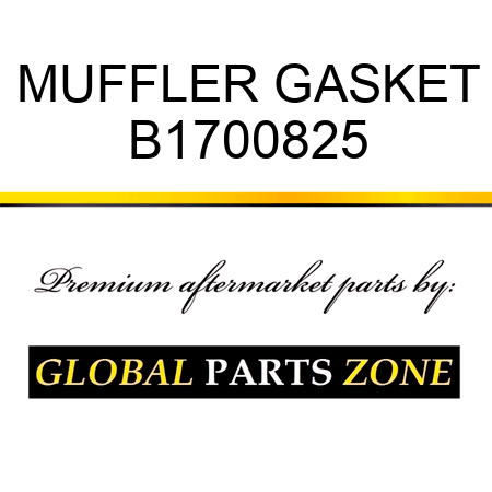 MUFFLER GASKET B1700825