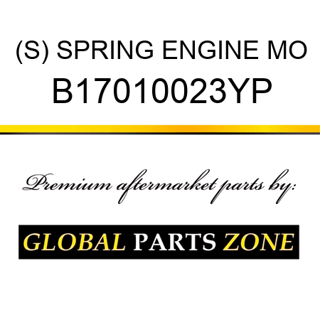 (S) SPRING ENGINE MO B17010023YP