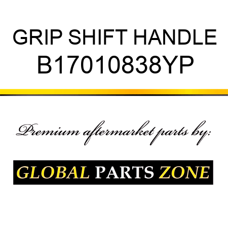 GRIP SHIFT HANDLE B17010838YP