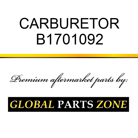 CARBURETOR B1701092