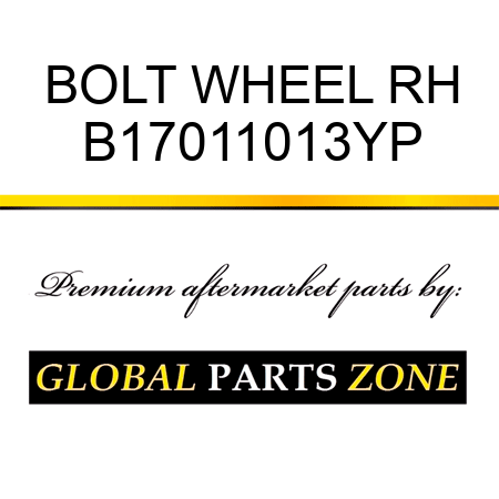 BOLT WHEEL RH B17011013YP